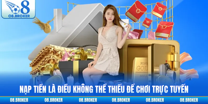 Nạp tiền là điều không thể thiếu để chơi trực tuyến